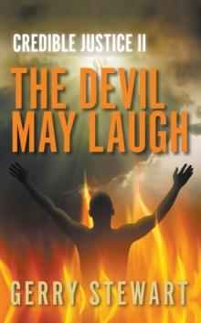 Credible Justice II: The Devil May Laugh