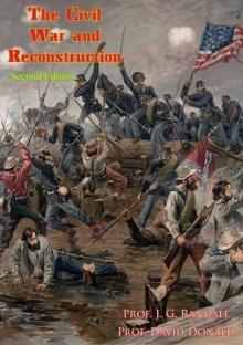 The Civil War and Reconstruction [Second Edition]