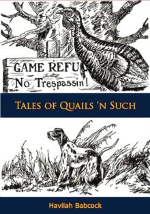 Tales of Quails 'n Such