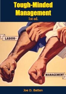 Tough-Minded Management 1st ed.