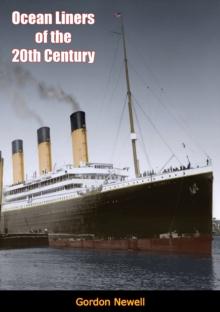 Ocean Liners of the 20th Century