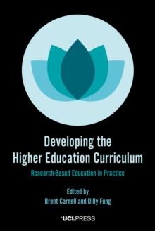 Developing the Higher Education Curriculum : Research-Based Education in Practice