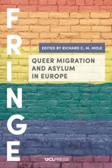 Queer Migration and Asylum in Europe