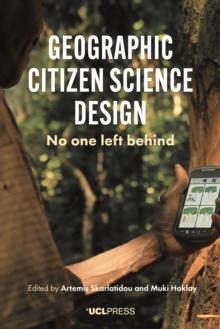 Geographic Citizen Science Design : No one left behind