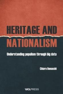 Heritage and Nationalism : Understanding populism through big data