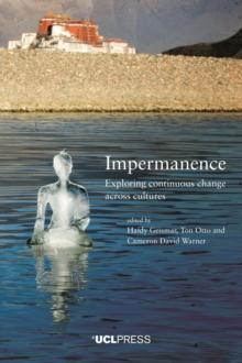 Impermanence : Exploring continuous change across cultures