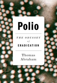 Polio : The Odyssey of Eradication