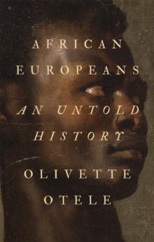 African Europeans : An Untold History