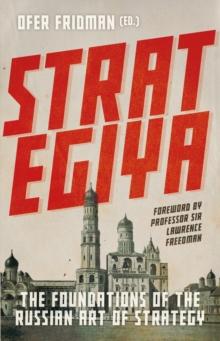 Strategiya : The Foundations of the Russian Art of Strategy