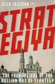 Strategiya : The Foundations of the Russian Art of Strategy