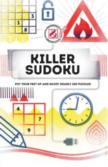 Killer Sudoku : Put your feet up and enjoy nearly 200 puzzles