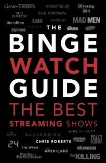 The Binge Watch Guide : The best television and streaming shows reviewed