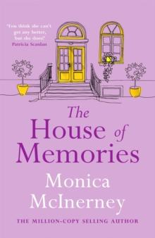 The House of Memories : The life-affirming novel for anyone who has ever loved and lost