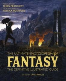 The Ultimate Encyclopedia of Fantasy : The definitive illustrated guide