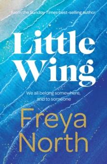 Little Wing : A beautifully written, emotional and heartwarming story