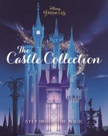 Disney Princesses: The Castle Collection : Step inside the enchanting world of the Disney Princesses!