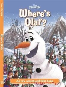 Where's Olaf? : A Disney Frozen search-and-find book