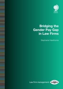 Bridging the Gender Pay Gap in Law Firms