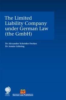 The Limited Liability Company under German Law (the GmbH)