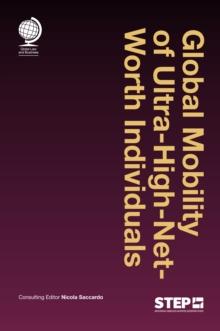 Global Mobility of Ultra-High-Net-Worth Individuals