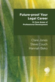 Future-proof Your Legal Career : 10 Core Areas of Professional Development