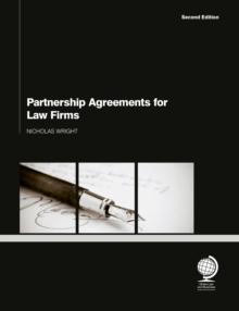 Partnership Agreements for Law Firms : 2nd Edition