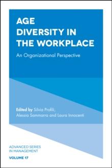 Age Diversity in the Workplace : An Organizational Perspective