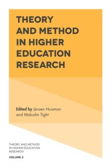 Theory and Method in Higher Education Research