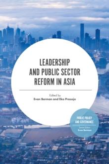 Leadership and Public Sector Reform in Asia