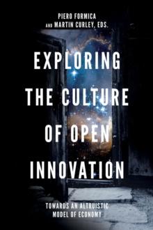 Exploring the Culture of Open Innovation : Towards an Altruistic Model of Economy