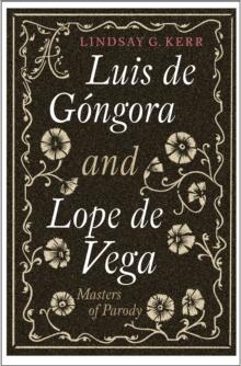 Luis de Gongora and Lope de Vega : Masters of Parody