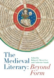 The Medieval Literary: Beyond Form