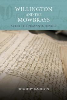 Willington and the Mowbrays : After the Peasants' Revolt