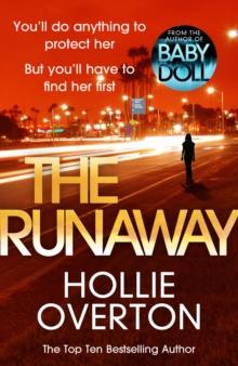 The Runaway : From the author of Richard & Judy bestseller Baby Doll