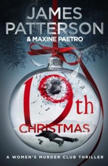 19th Christmas : The no. 1 Sunday Times Bestseller (Womens Murder Club 19)