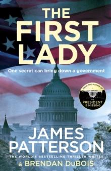 The First Lady : One secret can bring down a government