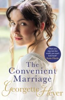 The Convenient Marriage : Gossip, scandal and an unforgettable Regency romance