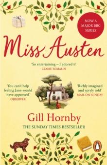 Miss Austen : the #1 bestseller and one of the best novels of the year according to the Times and Observer