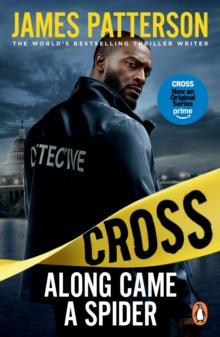 Along Came a Spider : (Alex Cross 1)