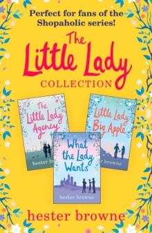 The Little Lady Collection : the hilarious rom com series from bestselling author Hester Browne