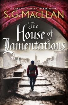 The House of Lamentations : a nail-biting historical thriller in the award-winning Seeker series