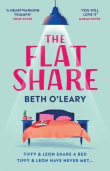 The Flatshare : the utterly heartwarming debut sensation, now a major TV series