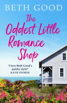 The Oddest Little Romance Shop : A feel-good read!