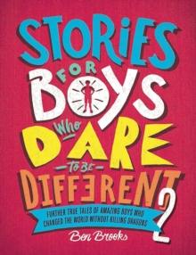 Stories for Boys Who Dare to be Different