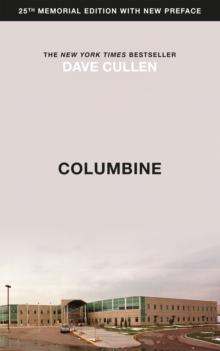 Columbine : 25th Anniversary Memorial Edition