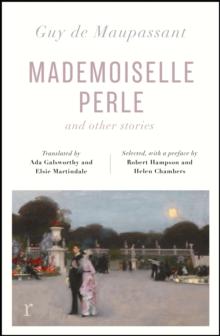 Mademoiselle Perle and Other Stories (riverrun editions) : a new selection of the sharp, sensitive and much-revered stories