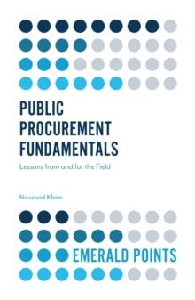 Public Procurement Fundamentals : Lessons from and for the Field