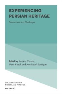 Experiencing Persian Heritage : Perspectives and Challenges