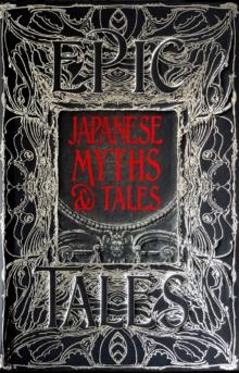 Japanese Myths & Tales : Epic Tales