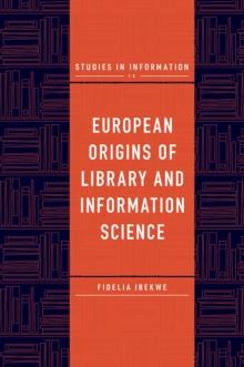 European Origins of Library and Information Science